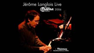 Jérôme Langlois - La Molinie (Live)