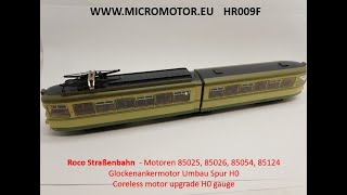 HR009F Roco Strassenbahn  - Motor 85025, 85026, 85054, 85124 - Micromotor.eu