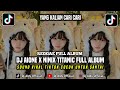 DJ REGGAE ALONE X NINIX TITANIC FULL ALBUM COCOK UNTUK SANTAI YANG KALIAN CARI