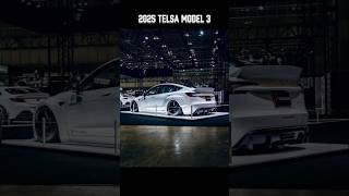 2025 Telsa Model 3 #luxurycar2025 #shortvideo #teslamodel3 #tesla #automobile #shortvideo