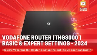 Vodafone WiFi Router Setup \u0026 Expert Settings (2024) \u0026 How to Change Wifi Name, DDNS