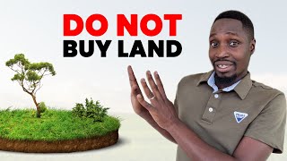 Buying Land is a BAD Idea. Do This Instead!
