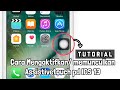 Dua Tutorial CARA MENGAKTIFKAN ATAU MEMUNCULKAN ASSISTIVETOUCH PADA IPHONE | IOS 13