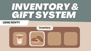 Inventory and Gift System in Renpy!