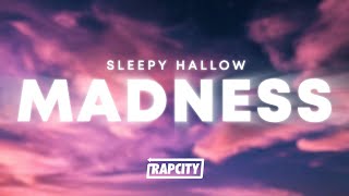 Sleepy Hallow - Madness (Lyrics)