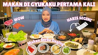 MAKAN DI GYUKAKU HABIS BERAPA YA KIRA-KIRA?