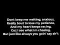 Tell me why I’m waiting remix (lyrics)