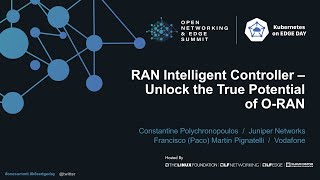 RAN Intelligent Controller – Unlock the True Potential of O-RAN