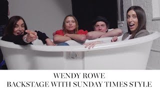 Come backstage with me at an editorial shoot for Sunday Times Style // Wendy Rowe