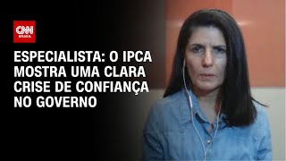 Especialista: O IPCA mostra uma clara crise de confiança no governo | WW