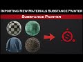 Substance Painter Tutorials (Importing new Materials)