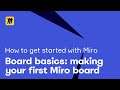 Board Basics: Making Your First Miro Board