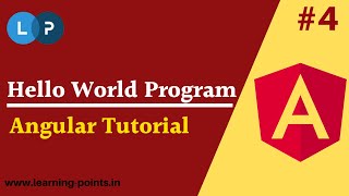 Hello World program with Angular 11 | Where to write code | Angular Tutorial | Learning Points