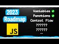 How To Learn JavaScript In 2023 - From Zero To Mid-Level Developer