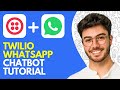 Twilio Whatsapp Chatbot Tutorial (2026) Tutorial for Beginners