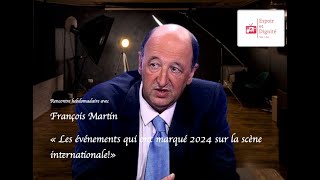 Ukraine, Gaza, Syrie  et la France,  les événements qui ont marqué 2024 ! avec François Martin