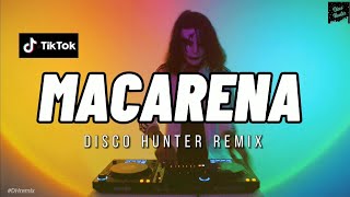 DISCO HUNTER - Macarena (Breaklatin Remix)