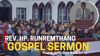 Rev. HP. Runremthang, EAL | Indin Thar Nawk Ei Tiu | Sermon | The 38th General Prayer Convention