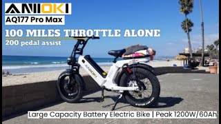 EBIKE GETS  200 MILES ON ONE (1) CHARGE the @aniiokiebike AQ177 Pro Max