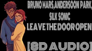 8D Audio~Bruno Mars, Anderson .Paak, Silk Sonic - Leave the Door Open “What you doin'?Where you at?”
