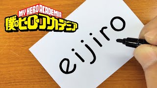 How to turn name EIJIRO（Eijiro Kirishima | My Hero Academia）into a drawing - How to draw doodle art