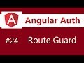 Angular Authentication Tutorial - 24 - Special Events Route Guard