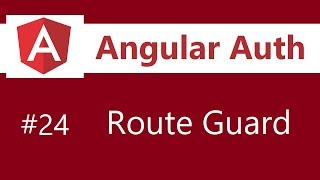 Angular Authentication Tutorial - 24 - Special Events Route Guard