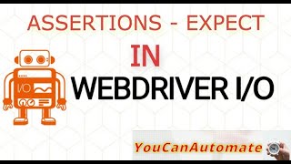 WebdriverIO Tutorial | Assertions using expect keyword - Episode 5