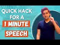 Delivering A 1 Minute Speech? Try This!