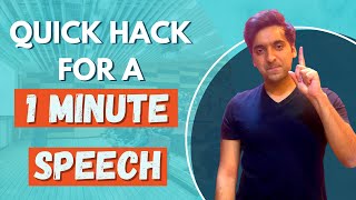 Delivering a 1 Minute Speech? Try This!