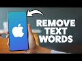 How To Remove Words From Predictive Text On iPhone 2026 (Step-By-Step Tutorial)