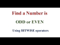 ODD or EVEN using BITWISE operators