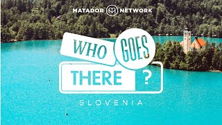 How Slovenia Is One of Europe’s Raddest Places to Travel