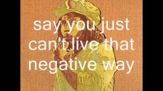 Bob marley and the wailers: positive vibration with lyrics