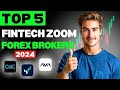 Top 5 FintechZoom Best Forex Broker In 2024 | Ultimate Trading Guide