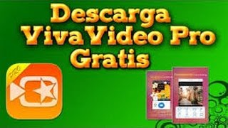 VIVA VIDEO PRO SIN MARCA DE AGUA V.4.4.9