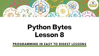Python Bytes Lesson Eight: Classes & Objects Part 1