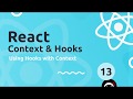 React Context & Hooks Tutorial #13 - Hooks with Context