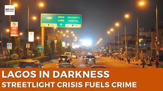 Lagos Streetlight Crisis: Darkness Fuels Rising Crime and Insecurity