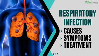 Respiratory Infection: Common Causes \u0026 Symptoms Of Respiratory Disease In Winters