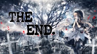 Nightcore - The End. (Lyrics)