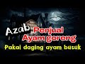 Azab Penjual Ayam goreng dengan daging Busuk - seram nya sampai ke ubun ubun