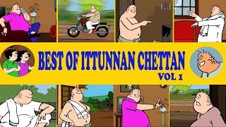 Best of Ittunnan Chettan (Vol 1) I ബോബനും മോളിയും I Bobanum Moliyum