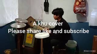 O ka ktien jong me Trai cover by a khu