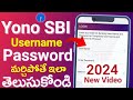 Yono SBI UserName Password Forgot Telugu 2024 | How to Reset Yono SBI Username Password in Mobile