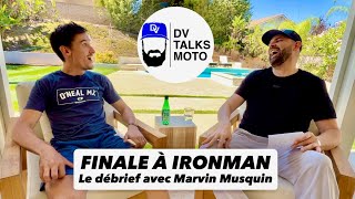 DV Talks Moto: Le Débrief d'IRONMAN 2024 avec Marvin Musquin