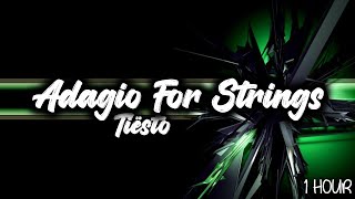 Tiësto - Adagio For Strings 1 HOUR