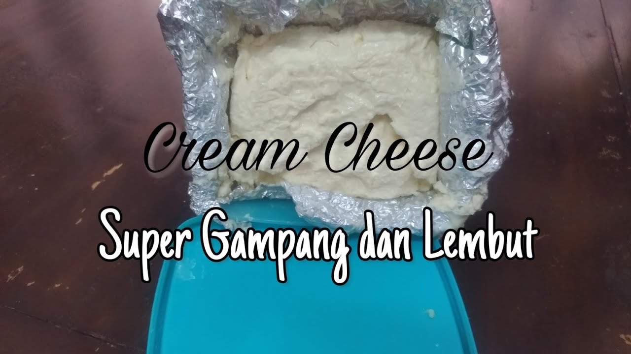 " Cara Membuat Cream Cheese Home Made" Paling Sipel,mudah, Dan Murah ...