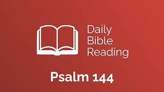 Day 168 | Psalm 144