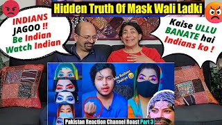Pakistan Reaction Channels Roast 🤣 | Hidden Truth Of Naqab Wali Ladki 😡| JAAGO INDIANS !